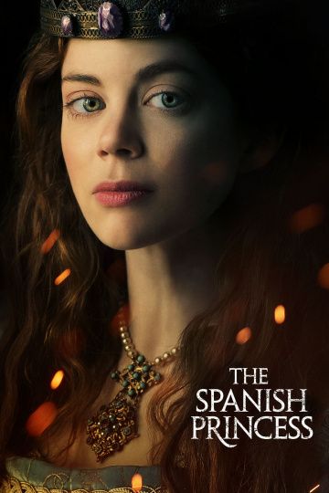 Испанская принцесса 1-2 сезон (2019)